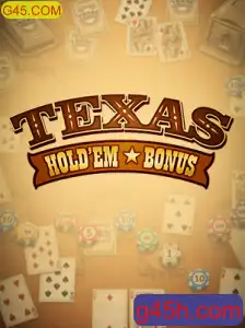 Descubra as Emoções do Texas Hold'em Bonus com a Plataforma G45.COM